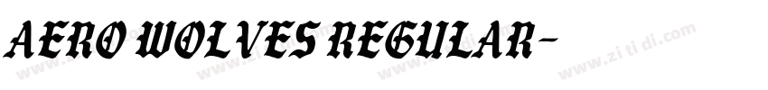 Aero Wolves Regular字体转换